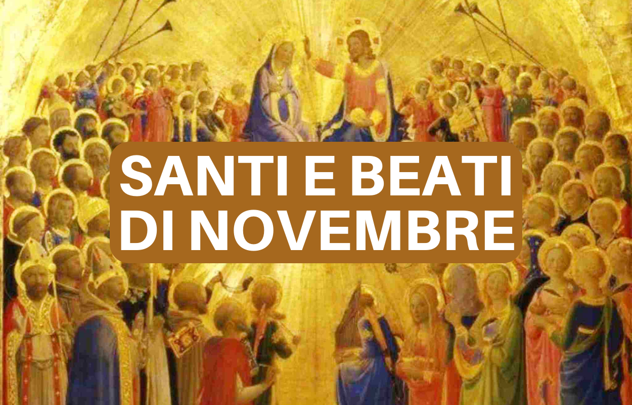 Tutti I Santi E I Beati Del Mese Di Novembre - Santo Del Giorno - Santo ...